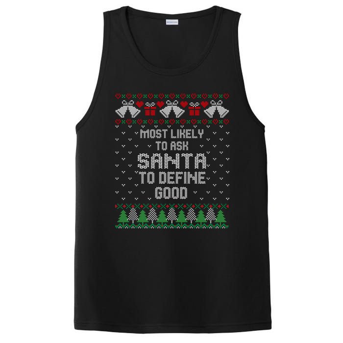 Most Likely To Ask Santa Define Good Funny Christmas Family Ugly Christmas PosiCharge Competitor Tank