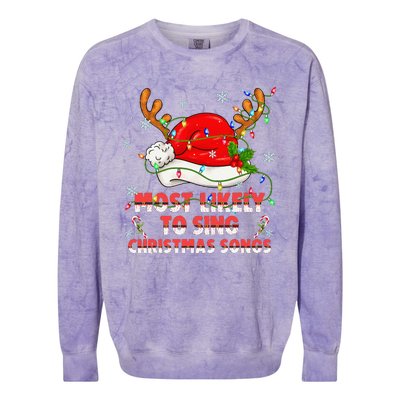 Most Likely To Sing Christmas Songs Santa Reindeer Matching Colorblast Crewneck Sweatshirt