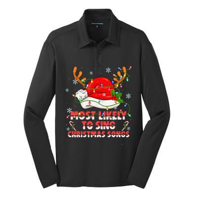 Most Likely To Sing Christmas Songs Santa Reindeer Matching Silk Touch Performance Long Sleeve Polo