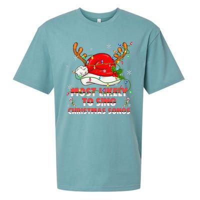 Most Likely To Sing Christmas Songs Santa Reindeer Matching Sueded Cloud Jersey T-Shirt