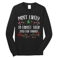 Most Likely To Forget Their Dish For Dinner Funny Christmas Family Matching Cu Long Sleeve Shirt