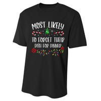 Most Likely To Forget Their Dish For Dinner Funny Christmas Family Matching Cu Performance Sprint T-Shirt