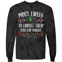 Most Likely To Forget Their Dish For Dinner Funny Christmas Family Matching Cu Tie-Dye Long Sleeve Shirt