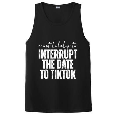 Most Likely To Interrupt The Date To Tiktok Funny PosiCharge Competitor Tank