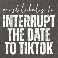 Most Likely To Interrupt The Date To Tiktok Funny Cotton Canvas Backpack