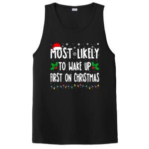 Most Likely To Wake Up First On Christmas Cool Xmas Gift PosiCharge Competitor Tank