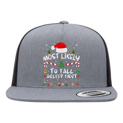 Most Likely To Fall Asleep First Funny Xmas Family Flat Bill Trucker Hat