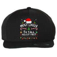 Most Likely To Fall Asleep First Funny Xmas Family Wool Snapback Cap