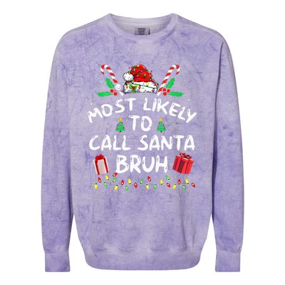 Most Likely To Call Santa Bruh Christmas Family Matching Colorblast Crewneck Sweatshirt