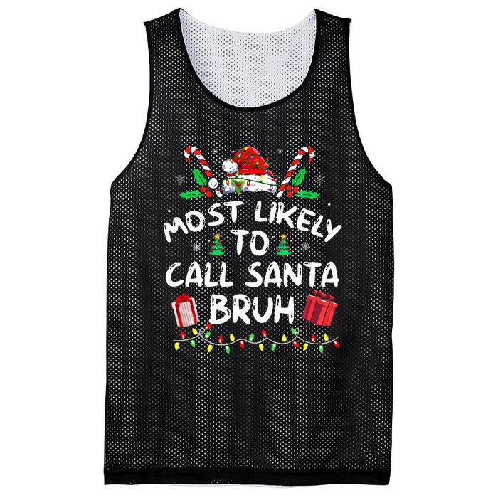 Most Likely To Call Santa Bruh Christmas Family Matching Mesh Reversible Basketball Jersey Tank