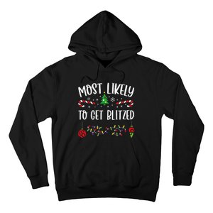 Most Likely To Get Blitzed Funny Christmas Family Matching Cute Christmas Fami Hoodie