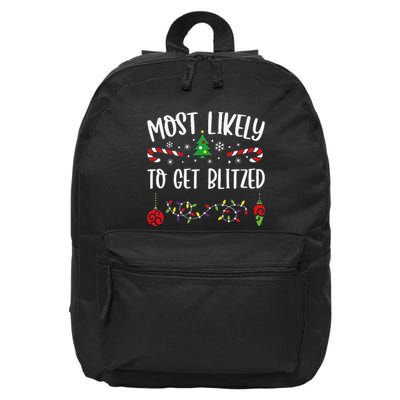 Most Likely To Get Blitzed Funny Christmas Family Matching Cute Christmas Fami 16 in Basic Backpack