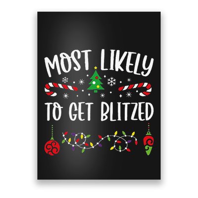 Most Likely To Get Blitzed Funny Christmas Family Matching Cute Christmas Fami Poster
