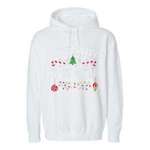 Most Likely To Get Blitzed Funny Christmas Family Matching Cute Christmas Fami Garment-Dyed Fleece Hoodie