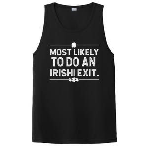 Most Likely To Do An Irish Exit Funny St Patricks Day PosiCharge Competitor Tank