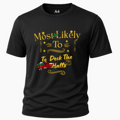 Most Likely To Deck The Halls Gold Performance Shirt