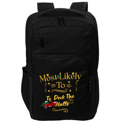 Most Likely To Deck The Halls Gold Impact Tech Backpack