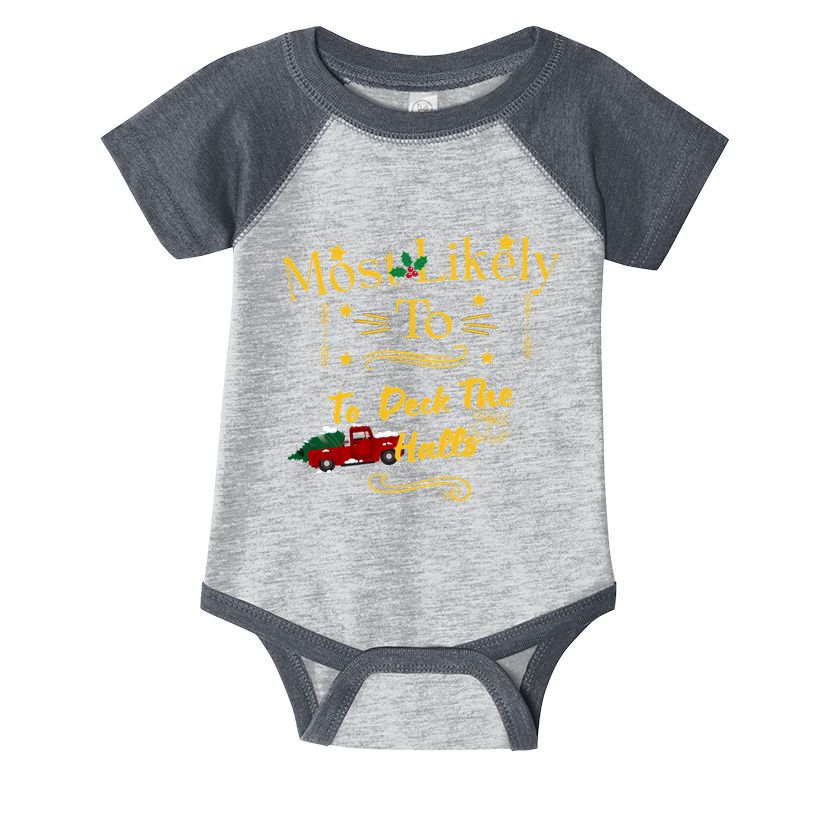 Most Likely To Deck The Halls Gold Infant Baby Jersey Bodysuit