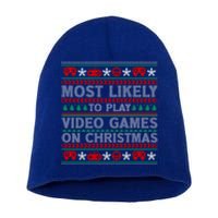 Most Likely To Play Video Games On Christmas Gaming Gamer Meaningful Gift Short Acrylic Beanie