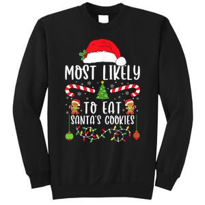 Most Likely To Eat Santas Cookies Christmas Matching Family Sweatshirt