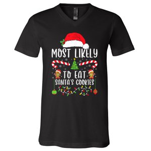 Most Likely To Eat Santas Cookies Christmas Matching Family V-Neck T-Shirt