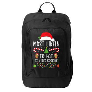 Most Likely To Eat Santas Cookies Christmas Matching Family City Backpack