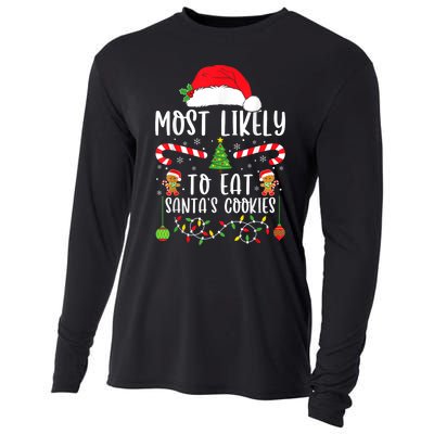 Most Likely To Eat Santas Cookies Christmas Matching Family Cooling Performance Long Sleeve Crew