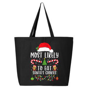 Most Likely To Eat Santas Cookies Christmas Matching Family 25L Jumbo Tote