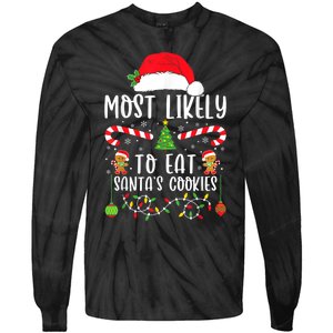 Most Likely To Eat Santas Cookies Christmas Matching Family Tie-Dye Long Sleeve Shirt