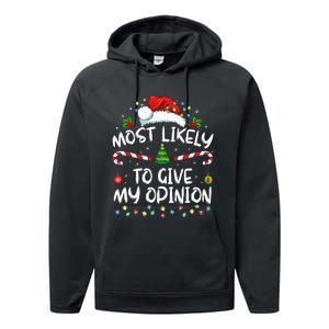 Most Likely To Give My Opinion Funny Christmas Holiday Performance Fleece Hoodie