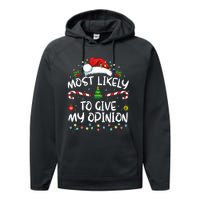 Most Likely To Give My Opinion Funny Christmas Holiday Performance Fleece Hoodie