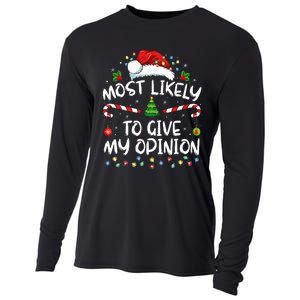 Most Likely To Give My Opinion Funny Christmas Holiday Cooling Performance Long Sleeve Crew