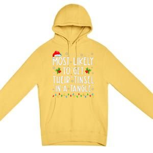 Most Likely To Get Their Tinsel In A Tangle Family Christmas Gift Premium Pullover Hoodie