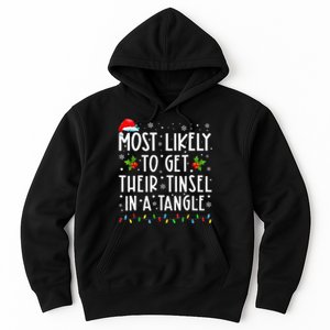 Most Likely To Get Their Tinsel In A Tangle Family Christmas Gift Hoodie