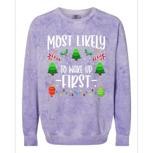 Most Likely To Wake Up First On Christmas Morning Xmas Light Meaningful Gift Colorblast Crewneck Sweatshirt