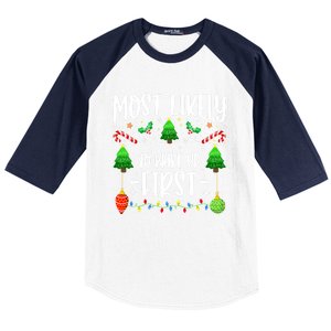 Most Likely To Wake Up First On Christmas Morning Xmas Light Meaningful Gift Baseball Sleeve Shirt