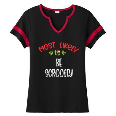 Most Likely To Christmas Be Scroogey Family Group Ladies Halftime Notch Neck Tee