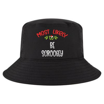 Most Likely To Christmas Be Scroogey Family Group Cool Comfort Performance Bucket Hat