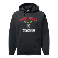 Most Likely To Christmas Be Scroogey Family Group Performance Fleece Hoodie