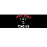 Most Likely To Christmas Be Scroogey Family Group Bumper Sticker