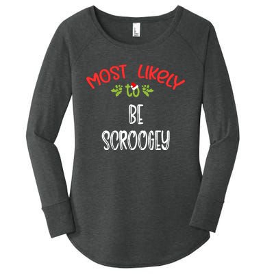 Most Likely To Christmas Be Scroogey Family Group Women's Perfect Tri Tunic Long Sleeve Shirt