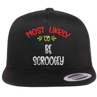 Most Likely To Christmas Be Scroogey Family Group Flat Bill Trucker Hat