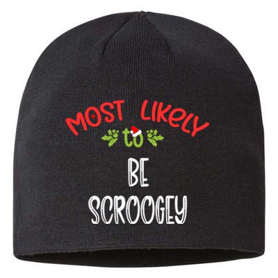 Most Likely To Christmas Be Scroogey Family Group Sustainable Beanie