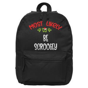 Most Likely To Christmas Be Scroogey Family Group 16 in Basic Backpack