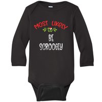 Most Likely To Christmas Be Scroogey Family Group Baby Long Sleeve Bodysuit