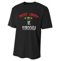 Most Likely To Christmas Be Scroogey Family Group Performance Sprint T-Shirt