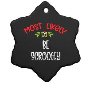 Most Likely To Christmas Be Scroogey Family Group Ceramic Star Ornament