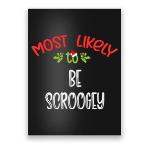 Most Likely To Christmas Be Scroogey Family Group Poster