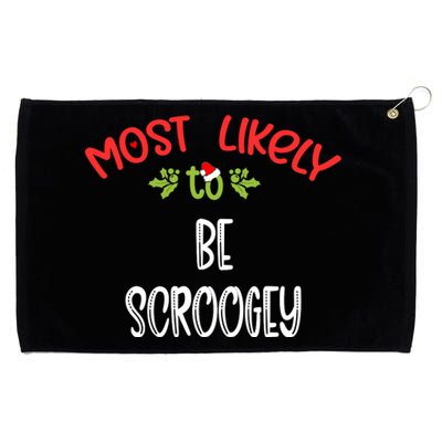 Most Likely To Christmas Be Scroogey Family Group Grommeted Golf Towel