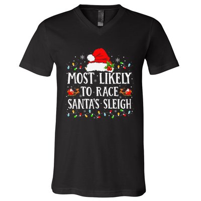 Most Likely To Race SantaS Sleigh Christmas Family Matching Gift V-Neck T-Shirt